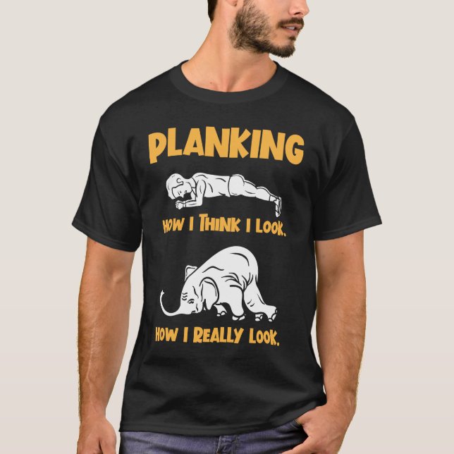 Funny Gym Fitness Workout Plank Exercise Planking T-Shirt (Vorderseite)