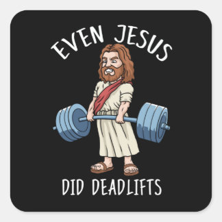Funny Gym Gift Jesus Deadlift Fitness Bodybuilding Quadratischer Aufkleber