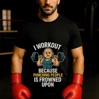 Funny Gym Quote T - Shirt - sarkastische Fitness