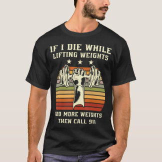 Funny Gym Quotes Workout Bodybuilding Fitness Gym T-Shirt