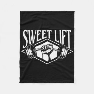 Funny Gym Shirts Sweet Lift - Workout Gym Weightli Fleecedecke