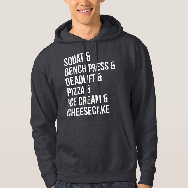 Funny Gym Spaß - Pizza, Ice Creme, Cheesecake Hoodie (Vorderseite)