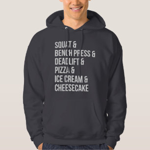 Funny Gym Spaß - Pizza, Ice Creme, Cheesecake Hoodie