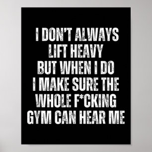 Funny Gym Top Loud Lifter Quote - Ich bin nicht im Poster