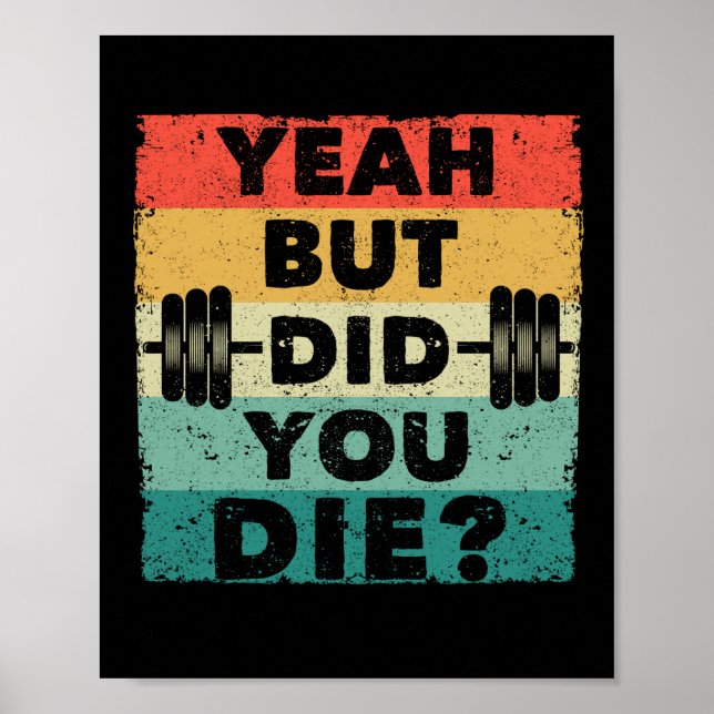 Funny gym workout humor motivational poster (Vorne)