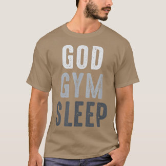 Funny Gym Workout Quote, Gym Sleep, Cool Gym W T-Shirt