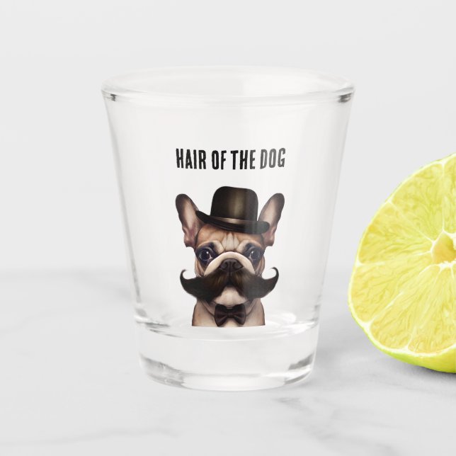 Funny Hair des Hundes French Bulldog Schnapsglas (Vorderseite)