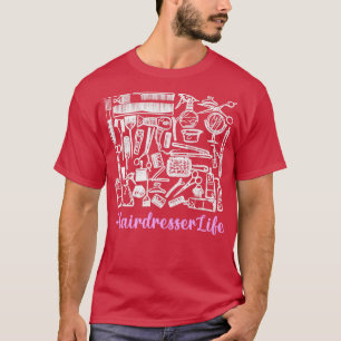 Funny Hair Stylist Equipment Friseur T-Shirt