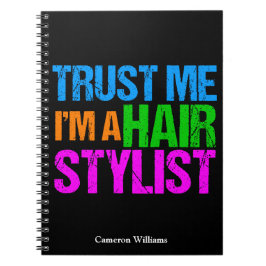 Funny Hair Stylist Trust Me Ich bin Friseurin Notizblock