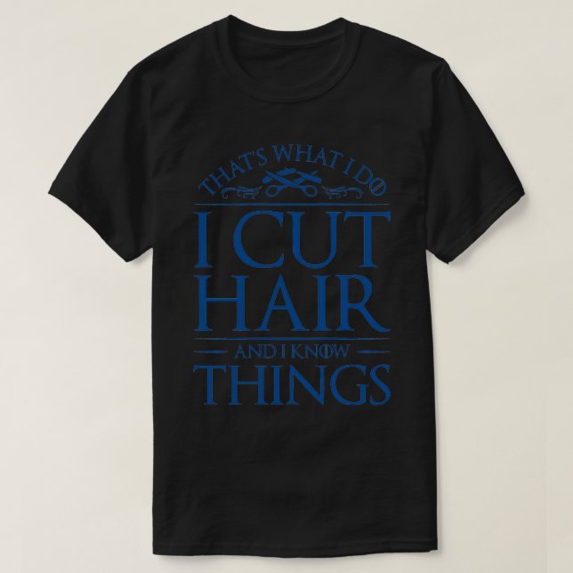 Funny Hairdresser Hairstylist Barber 3 T-Shirt (Design vorne)
