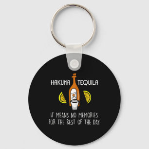 Funny Hakuna Tequila Lover Cinco De Mayo Gift Schlüsselanhänger