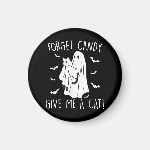 Funny Halloween Cat Ghost vergessen Candy Give me Magnet