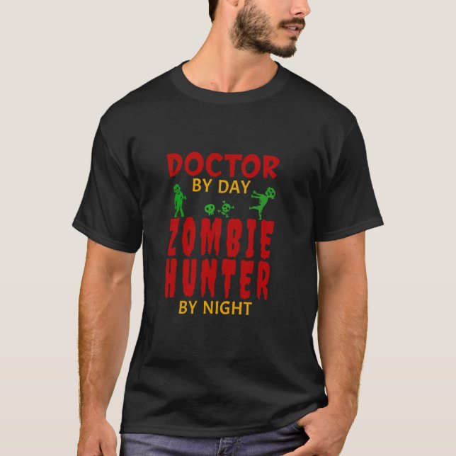 Funny Halloween Doktor Zombie Hunter Trick oder Tr T-Shirt (Vorderseite)