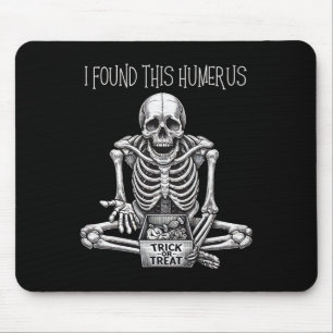 Funny Halloween Geschenke Skeleton fand ich diesen Mousepad