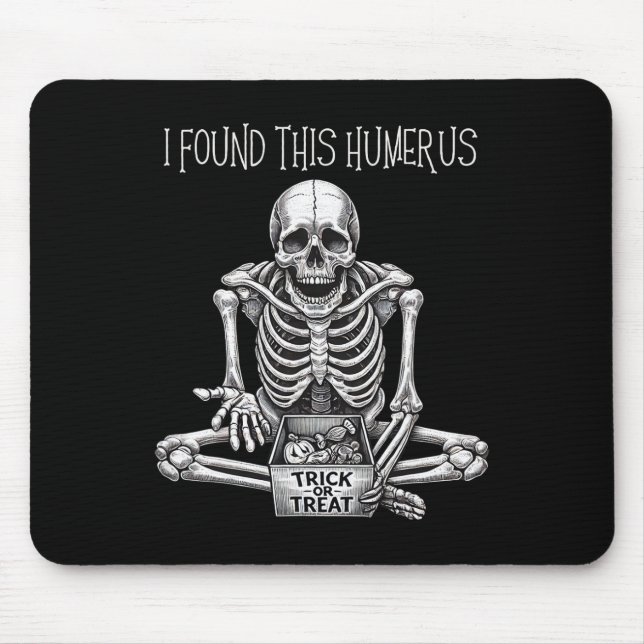 Funny Halloween Geschenke Skeleton fand ich diesen Mousepad (Vorne)