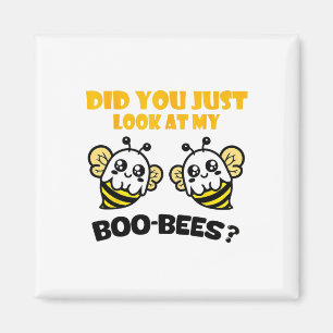 Funny Halloween hast du gerade meine Boo-Bienen C  Magnet
