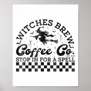Funny Halloween Hexen Brew Coffee Co Stopp für ein Poster