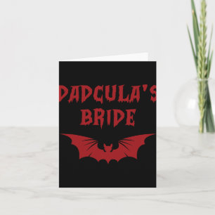 Funny Halloween Kostüm Dadcula's Bride Dracula Va Karte