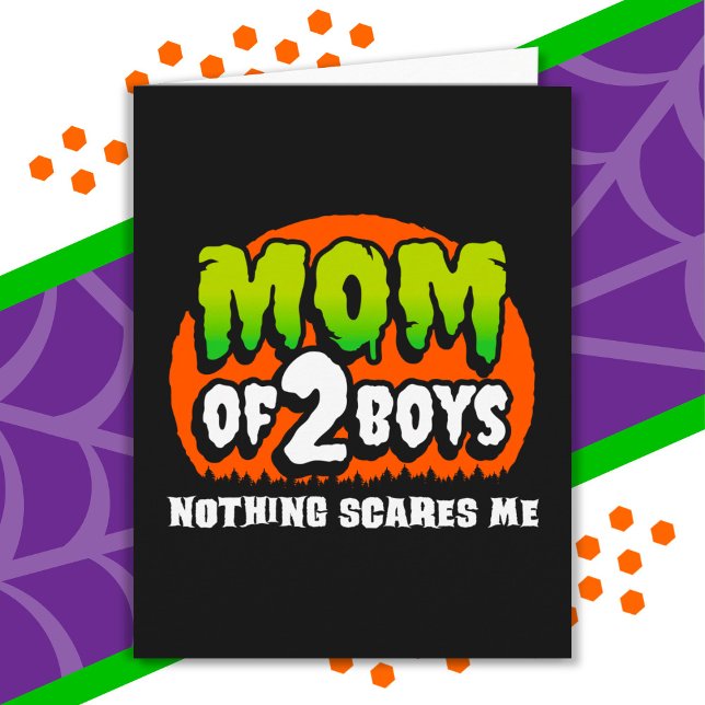 Funny Halloween Nothing Scares Me Mama 2 Boys Karte (Von Creator hochgeladen)