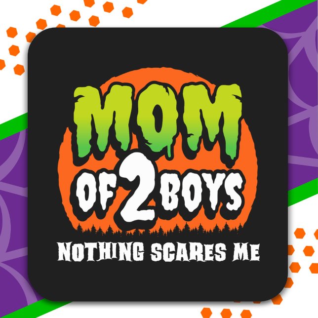 Funny Halloween Nothing Scares Me Mama 2 Boys Quadratischer Aufkleber (Von Creator hochgeladen)
