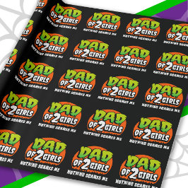 Funny Halloween Nothing Scares Me Vater von 2 Girl Geschenkpapier