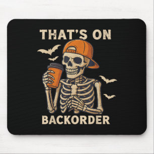 Funny Halloween Pharmacy Tech Skeleton Das ist zur Mousepad