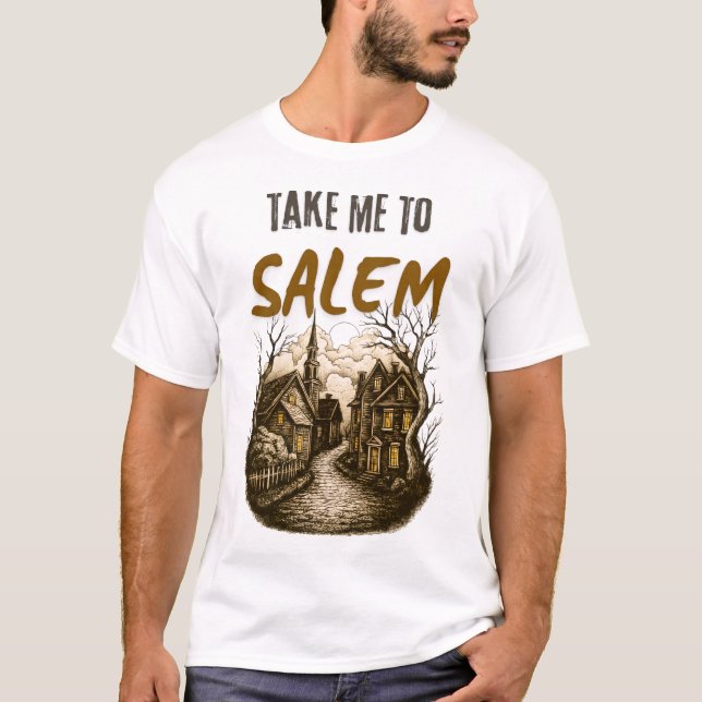 Funny Halloween Shirt Design: Take Me To Salem (Vorderseite)