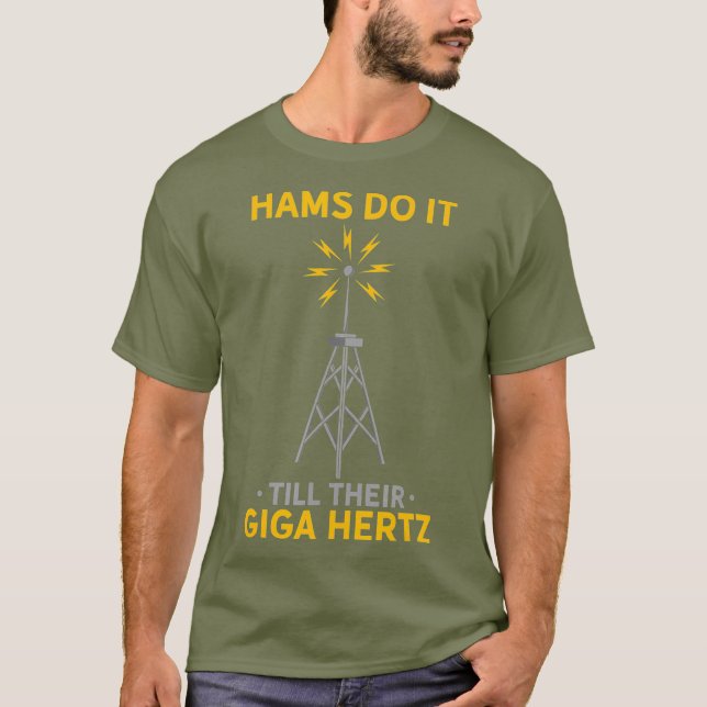 Funny Ham Radio Quote Amateur Operator T-Shirt (Vorderseite)