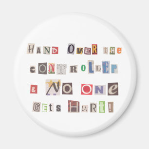Funny Hand über Controller Ransom Note Collage Magnet