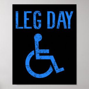 Funny Handicap Leg Day Gym Workout Bodybuilding mi Poster