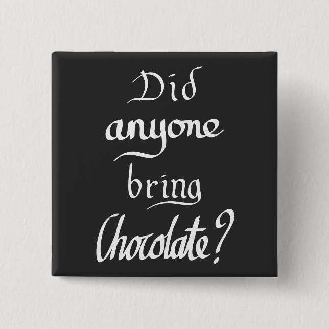 Funny Handwriting Chocolate Lover Quote Button (Vorderseite)