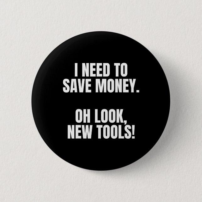 Funny Handyman Dad Humor Oh Look, New Tools  Button (Vorderseite)