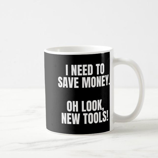 Funny Handyman Dad Humor Oh Look, New Tools  Kaffeetasse (Rechts)