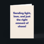 Funny Hanukkah Liebe Lights Chaos Blue Custom Cust Feiertagskarte<br><div class="desc">Feiern Sie das Festival der Lichter mit einem kleinen extra Flair. Diese humorvolle Hanukkah-Karte lautet "Licht senden,  Liebe und genau das richtige Chaos!" in fett-blau. Ein spielerischer,  moderner Gruß,  der gut für Freunde,  Familie und ausgewählte Familie ist. Inside message ist vollständig anpassbar.</div>