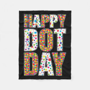 Funny Happy Dot Day Polka Dot Art Students Kids Gi Fleecedecke