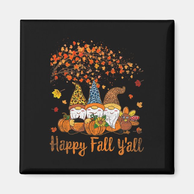 Funny Happy Fall Y'all Erntedank Gnomes Tree Pu Magnet (Vorne)