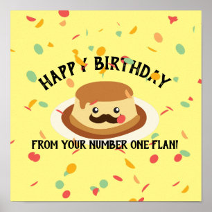 Funny Happy Geburtstag von Ihrer Nummer Eins Flan Poster