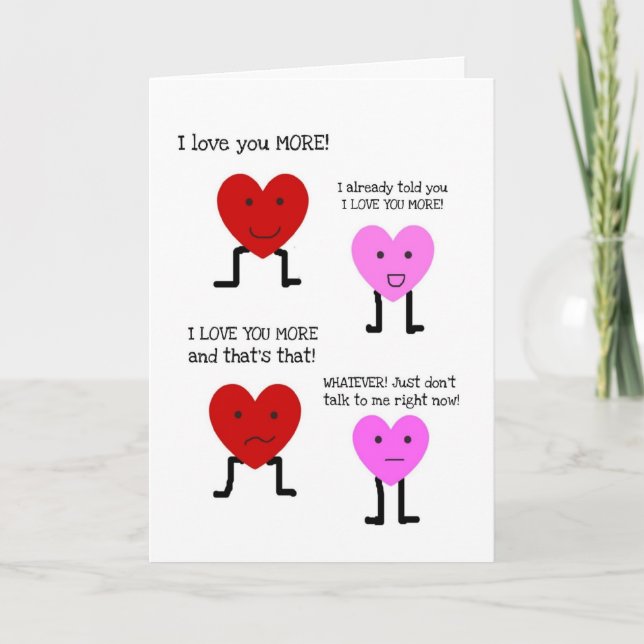 Funny Happy Jubiläumskarte "I Liebe you more" Karte (Vorderseite)