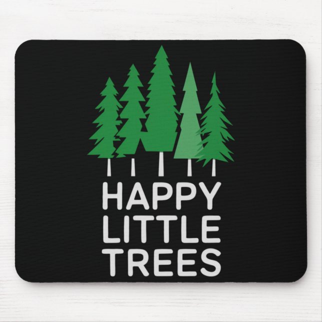 Funny Happy Little Trees Camng  Mousepad (Vorne)