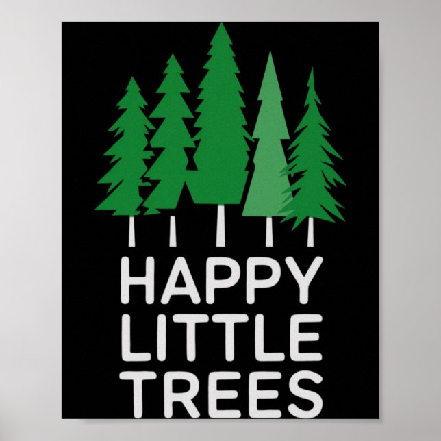 Funny Happy Little Trees Camng  Poster (Vorne)
