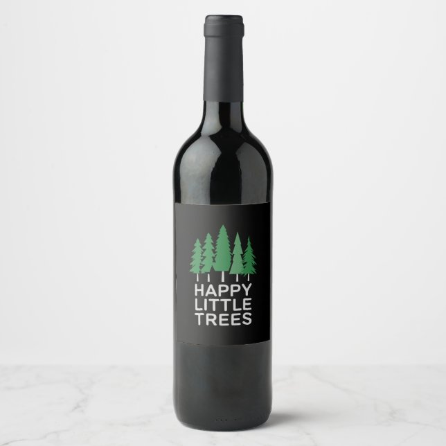 Funny Happy Little Trees Gifts Camping Weinetikett (Vorderseite)