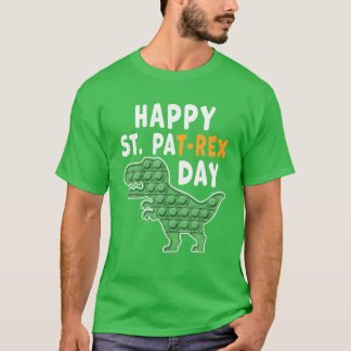 Funny Happy St Patricks Day Rex Dinosaur Pop Fidge T-Shirt