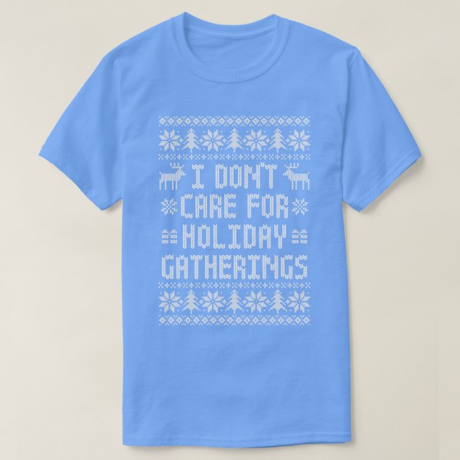 Funny hässlich Weihnachts-Sweater ich nicht e für  T-Shirt (Design vorne)