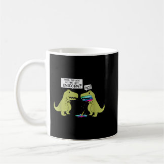 Funny hast du das letzte Einhorn Dinosaurier geges Kaffeetasse