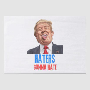 Funny Haters wird Zitate aus lustigen Sprichwort-T Seidenpapier