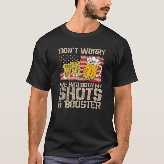 Funny hatte meine 2 Shots keine Angst, wenn beide  T-Shirt (Vorderseite)