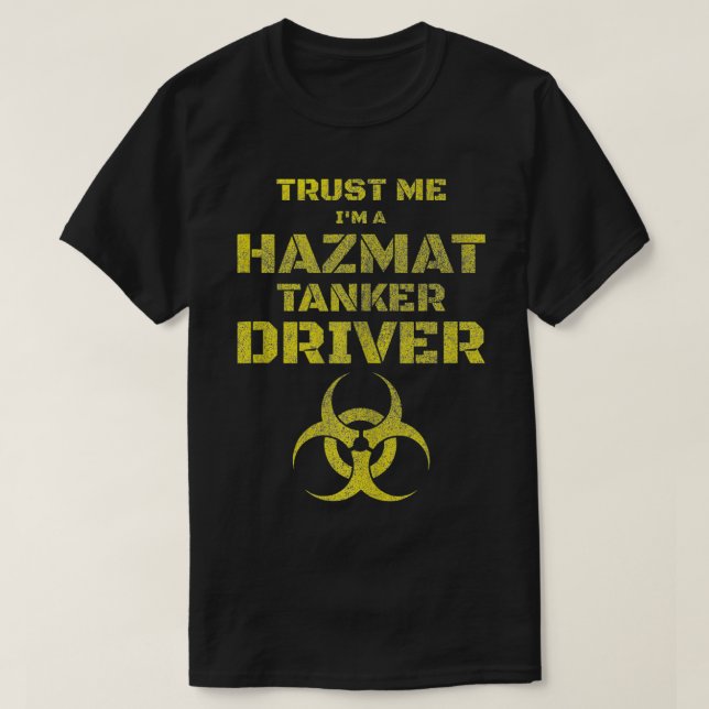 Funny Hazmat Tanker Geschenk T-Shirt (Design vorne)
