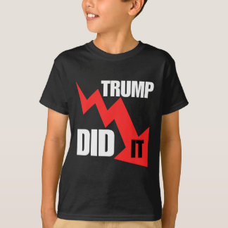 Funny He Did It Economy Stocks Tee Trump Political
