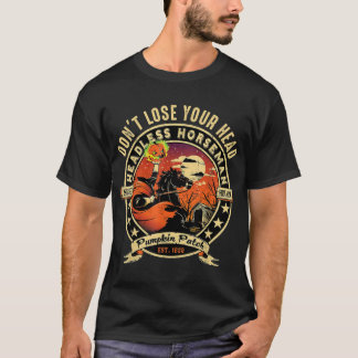 Funny Headless Horseman Urban Legend Halloween Pum T-Shirt