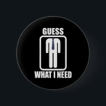 Funny headless man guess what i need head Funny he Button<br><div class="desc">Funny headless man guess what i need head Funny headless man guess what i need head</div>